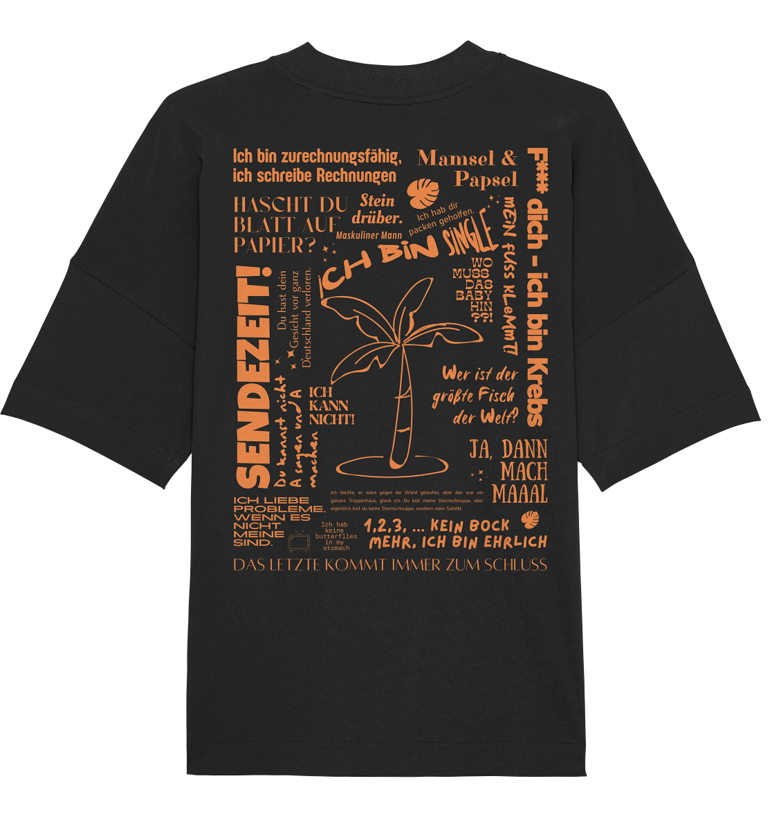 Best of Trash-TV Sprüche (Orange) - Organic Oversize Shirt UNISEX