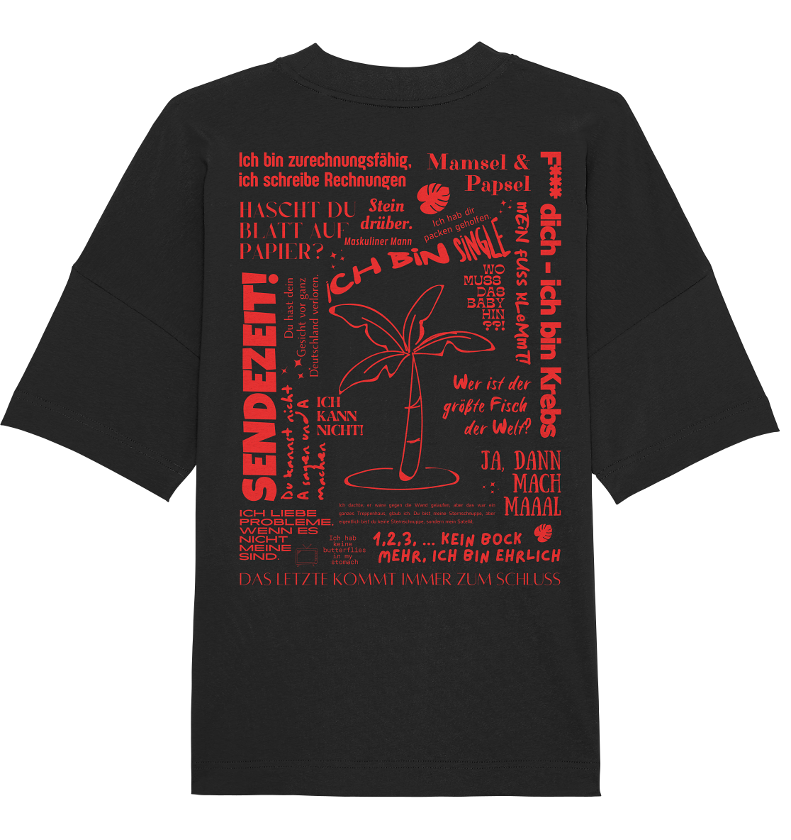 Best of Trash-TV Sprüche (Rot) - Organic Oversize Shirt UNISEX