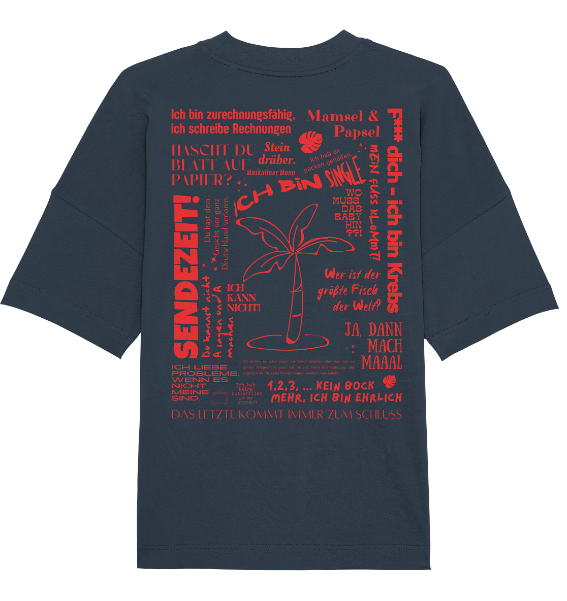 Best of Trash-TV Sprüche (Rot) - Organic Oversize Shirt UNISEX
