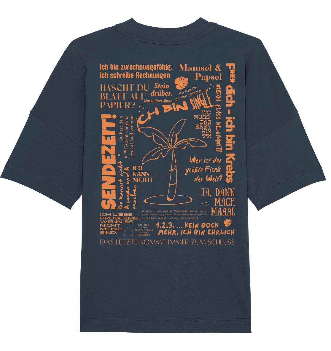 Best of Trash-TV Sprüche (Orange) - Organic Oversize Shirt UNISEX