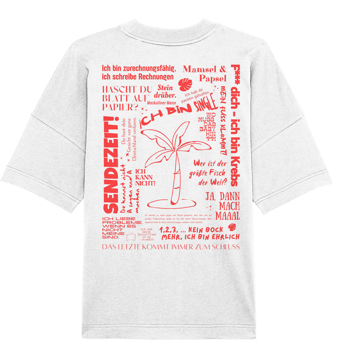 Best of Trash-TV Sprüche (Rot) - Organic Oversize Shirt UNISEX