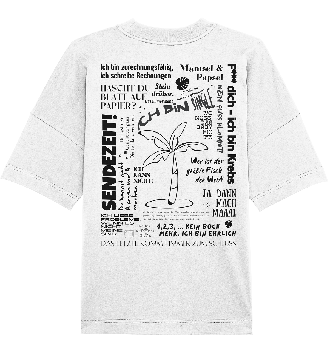 Best of Trash-TV Sprüche (Schwarz) - Organic Oversize Shirt UNISEX