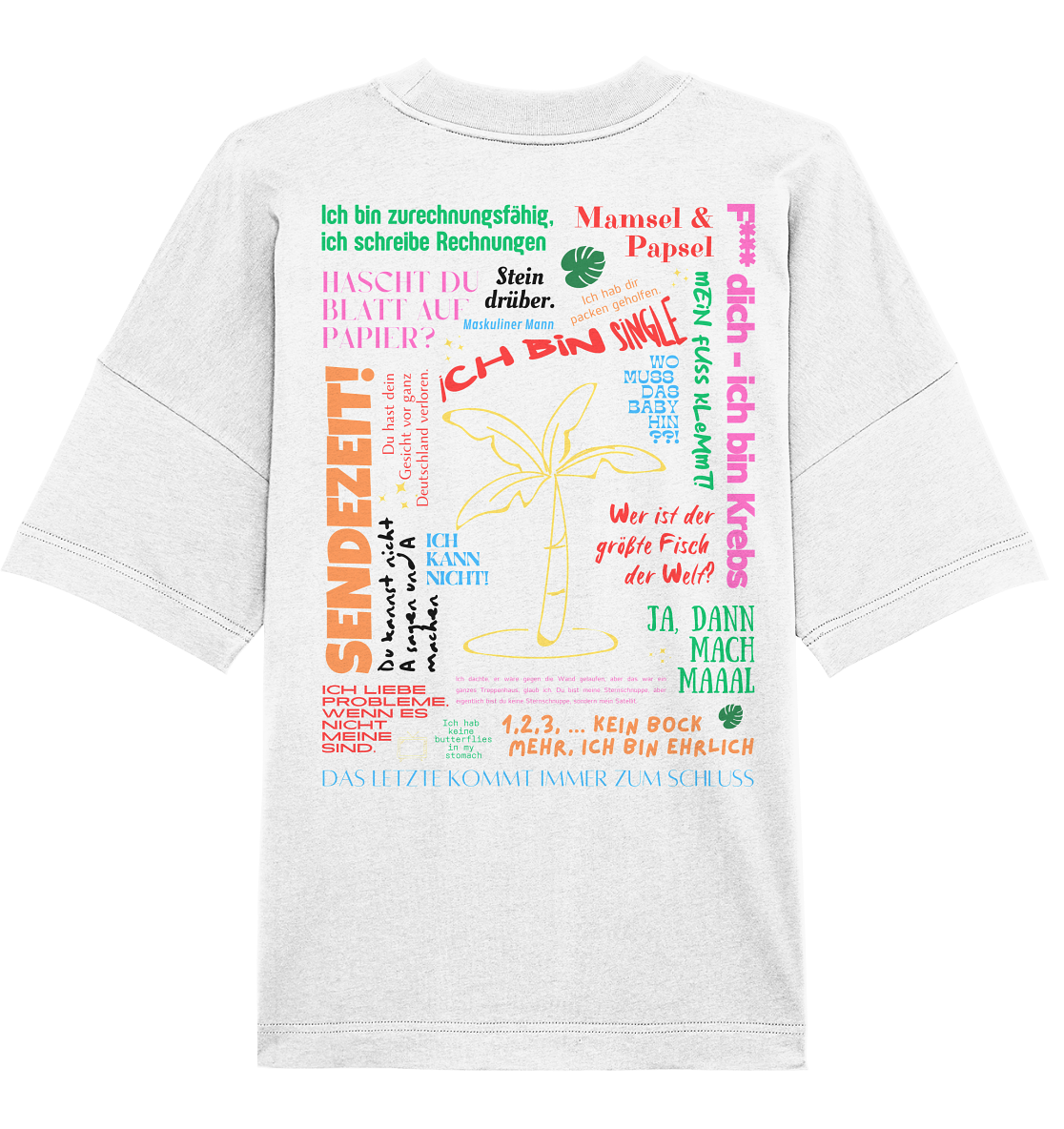 Best of Trash-TV Sprüche (Bunt) - Organic Oversize Shirt UNISEX
