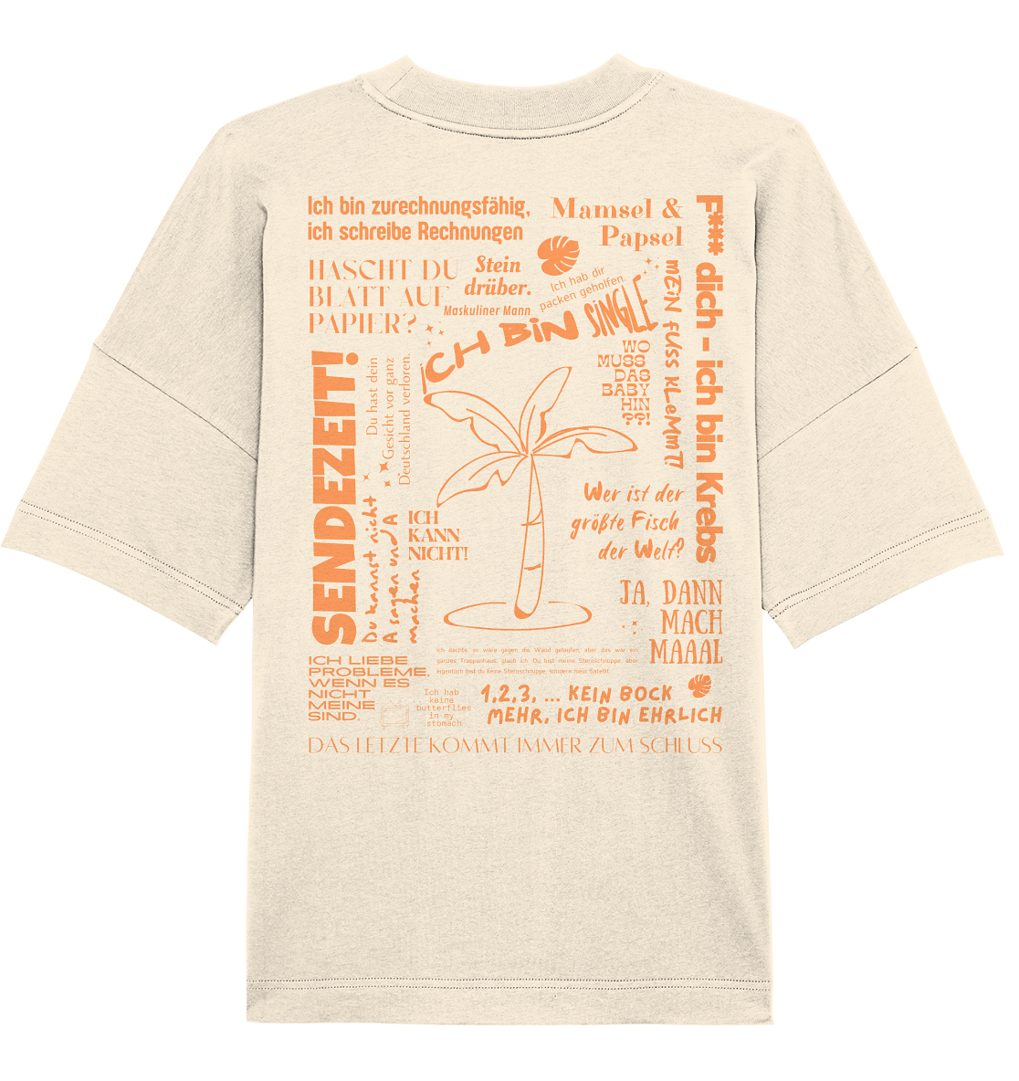 Best of Trash-TV Sprüche (Orange) - Organic Oversize Shirt UNISEX